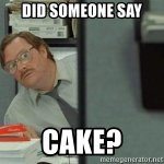 did-someone-say-cake.jpg