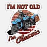 I m not old I m Classic,Vintage bike, Classic bike' Sticker | Spreadshirt