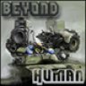 Beyond Human